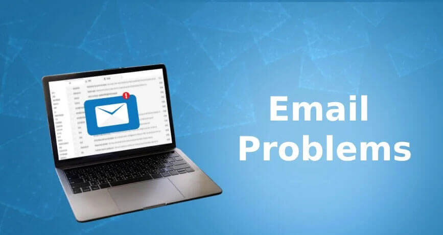 Email Problems